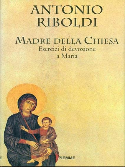 Madre della Chiesa - Antonio Riboldi - copertina