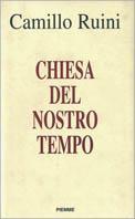 Chiesa del nostro tempo - Camillo Ruini - copertina