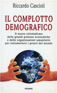 Il complotto demografico - Riccardo Cascioli - copertina