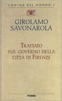 Trattato sul governo della città di Firenze - Girolamo Savonarola - copertina