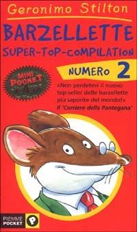 Barzellette. Super-top-compilation. Ediz. illustrata. Vol. 2 - Geronimo Stilton - copertina