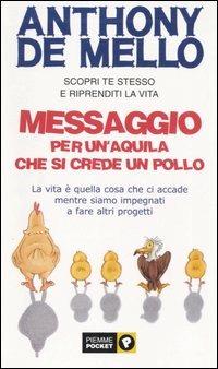 Messaggio per un'aquila che si crede un pollo - Anthony De Mello - copertina