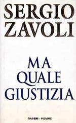 Ma quale giustizia