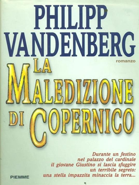 La maledizione di Copernico - Philipp Vandenberg - 4