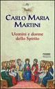 Uomini e donne dello Spirito - Carlo Maria Martini - copertina