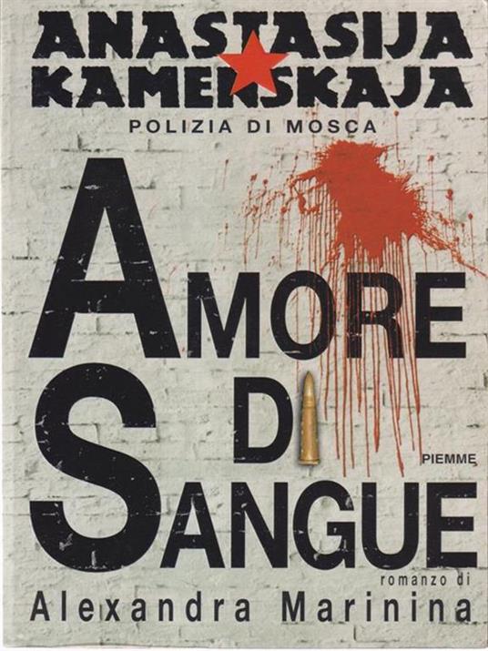 Amore di sangue - Alexandra Marinina - 2