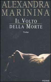 Il volto della morte - Alexandra Marinina - copertina