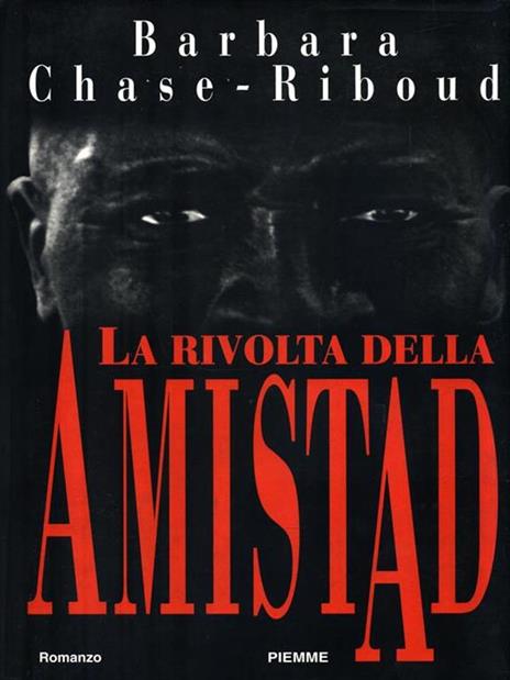 La rivolta di Amistad - Barbara Chase Riboud - copertina