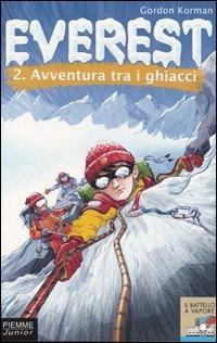 Avventura tra i ghiacci. Everest. Vol. 2 - Gordon Korman - copertina