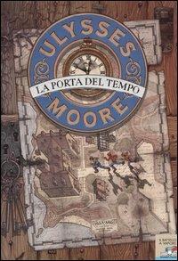 La porta del tempo - Ulysses Moore - copertina