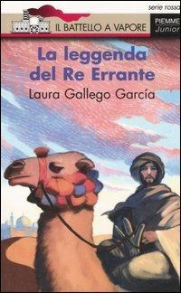 La leggenda del Re Errante - Laura Gallego García - copertina