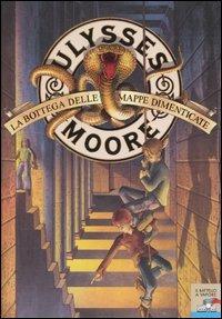 La bottega delle mappe dimenticate - Ulysses Moore - copertina