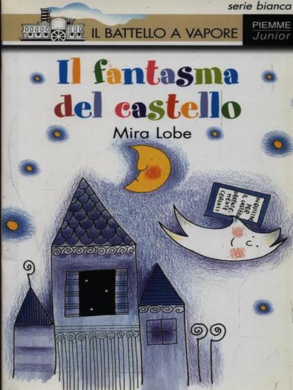 Il fantasma del castello - Mira Lobe - copertina