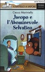 Jacopo e l'abominevole selvatico