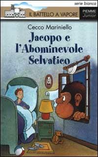Jacopo e l'abominevole selvatico - Cecco Mariniello - copertina