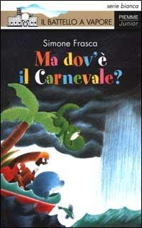 Ma dov'è il Carnevale? - Simone Frasca - copertina