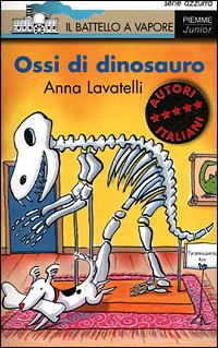 Ossi di dinosauro - Anna Lavatello - copertina