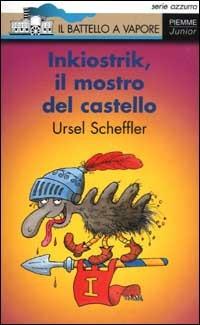 Inkiostrik, il mostro del castello - Ursel Scheffler - copertina
