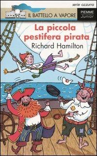 La piccola pestifera pirata - Richard Hamilton - copertina