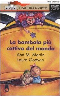 La bambola più cattiva del mondo - Ann M. Martin,Laura Godwin - copertina