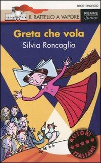 Greta che vola - Silvia Roncaglia - copertina