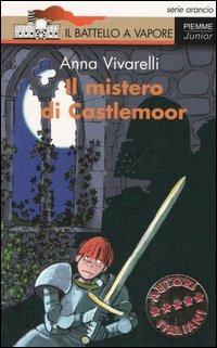 Il mistero di Castlemoor - Anna Vivarelli - copertina