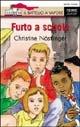 Furto a scuola - Christine Nöstlinger - copertina