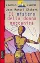 Il mistero della donna meccanica