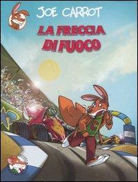 La freccia di fuoco - Joe Carrot - copertina