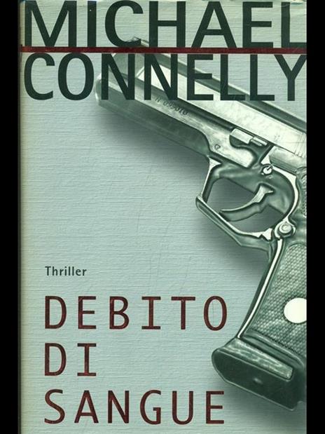 Debito di sangue - Michael Connelly - copertina