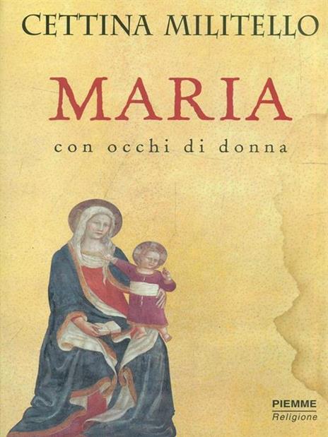 Maria con occhi di donna. Nuovi saggi - Cettina Militello - copertina