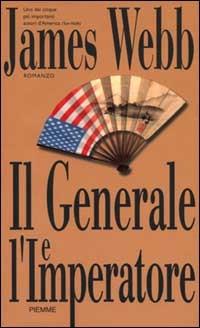 Il generale e l'imperatore - James Webb - copertina