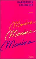 Marina, Marina, Marina - Margherita Giacobino - copertina