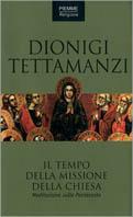 Il tempo della missione della Chiesa. Meditazione sulla Pentecoste