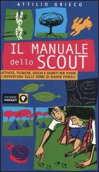 Il manuale dello scout - Attilio Grieco - copertina