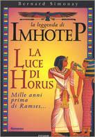 La leggenda di Imhotep. Vol. 5: La luce di Horus. - Bernard Simonay - copertina