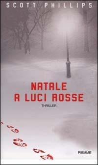 Natale a luci rosse - Scott Phillips - copertina
