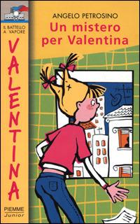 Un mistero per Valentina - Angelo Petrosino - copertina