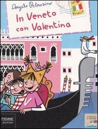 In Veneto con Valentina - Angelo Petrosino - copertina