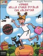 Viaggio nella storia d'Italia con Valentina