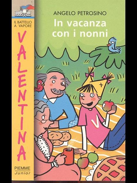 In vacanza con i nonni - Angelo Petrosino - 2