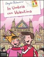 In Umbria con Valentina