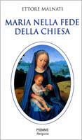 Maria nella fede della Chiesa - Ettore Malnati - copertina