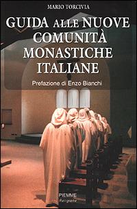 Guida alle nuove comunità monastiche italiane - Mario Torcivia - copertina
