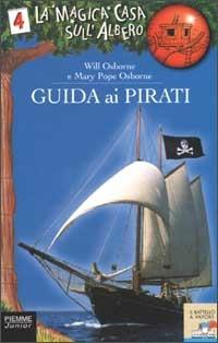 Guida ai pirati - Will Osborne,Mary P. Osborne - copertina