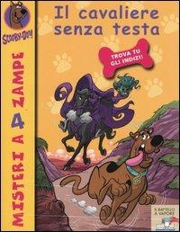Il cavaliere senza testa - Scooby-Doo - copertina