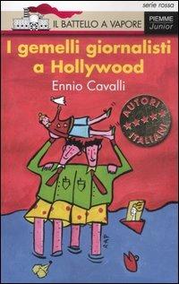 I gemelli giornalisti a Hollywood - Ennio Cavalli - copertina