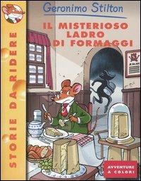 Il misterioso ladro di formaggi - Geronimo Stilton - copertina