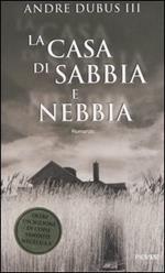 La casa di sabbia e nebbia