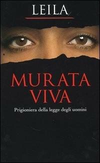 Murata viva. Prigioniera della legge degli uomini - Leila - 3